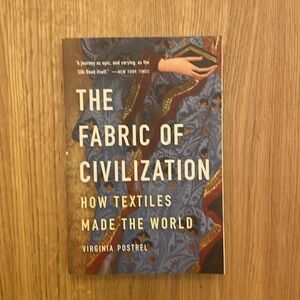 The fabric of civilization by Virginia Postrel